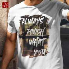 Always Finish T-Shirt