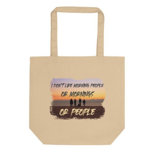 Show your humor with our Morning People Tote Bag. 100% organic cotton, featuring a fun sunset design. Perfect for eco-conscious humorists.